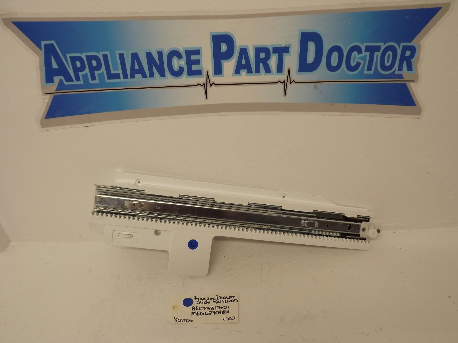 Kenmore Refrigerator AEC73317801 MEG62704801 Left Freezer Drawer Slide Rail Used Kenmore Refrigerator AEC73317801 MEG62704801 Left Freezer Drawer Slide Rail Used